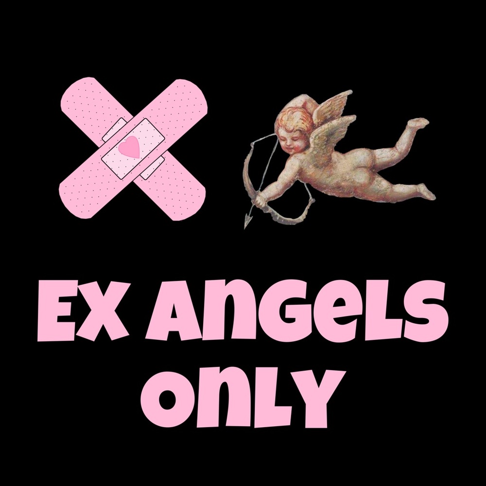 Ex Angels Only💖